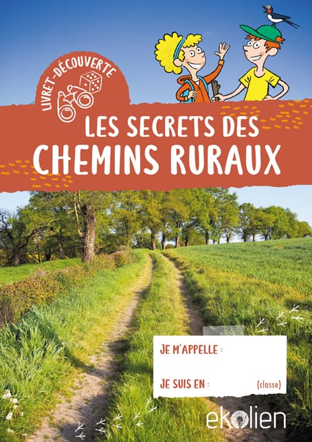 Ton livret-découverte « Les secrets des chemins ruraux »